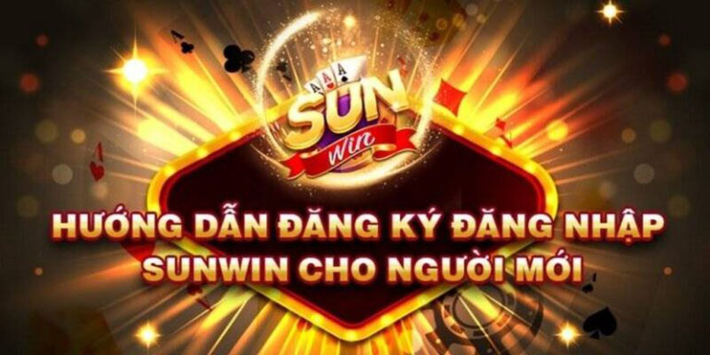Hướng dẫn đăng ký Sunwin