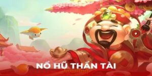 Nổ Hũ Thần Tài